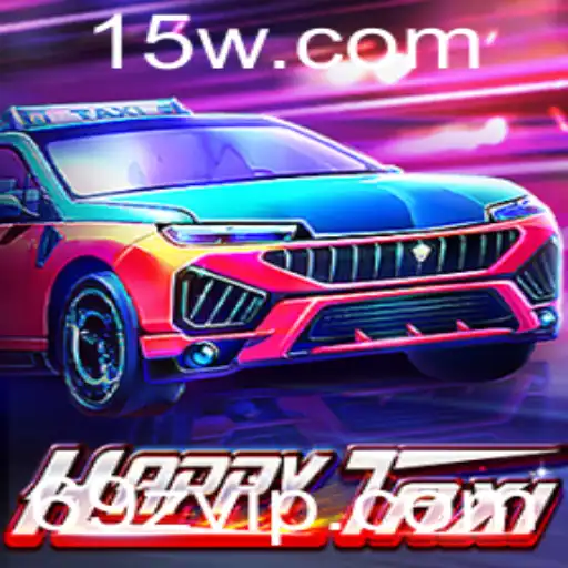 Explorando HappyTaxi: O Jogo de Estrada com a Palavra-Chave 69z