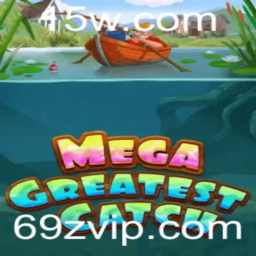 Descubra MegaGreatestCatch: O Jogo Que Revoluciona Aventura e Estratégia